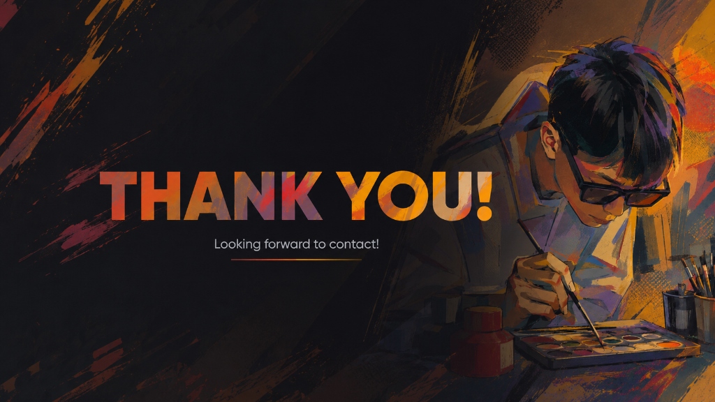THANK YOU - Looking forward to contact!